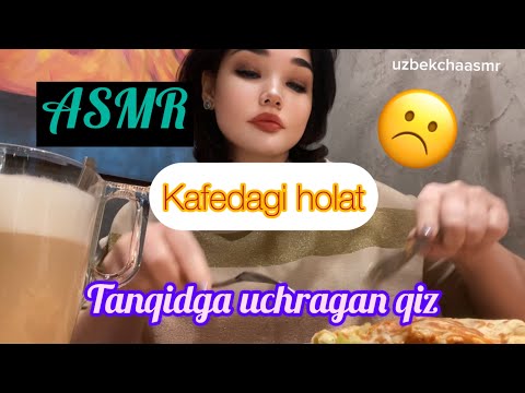 Asmr. Tanqidga uchragan qizcha. Mukbang