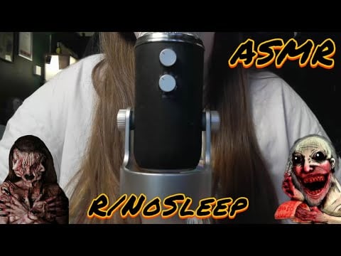 ASMR || Reading One Of THE MOST Terrifying r/NoSleep Stories