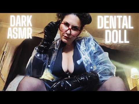 DENTAL DOLLY  EVIL DR FILES YOUR TEETH DOWN  to give you the perfect doll like smile   dark ASMR