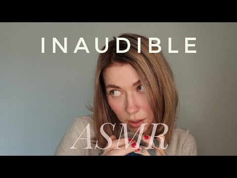 ASMR Suomi - Inaudible ♡