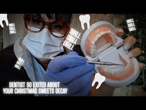 OPEN YOUR MOUTH  DENTEST TUGS AT YOUR CHRISTMAS SWEET TOOTH DECAY ASMR 