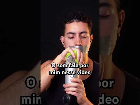 O som fala por mim nesse vídeo #asmr