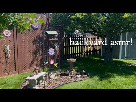 asmr outside! 🌳 backyard triggers 🌞 (soft spoken, lofi)
