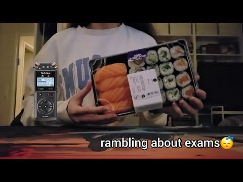 ASMR eating sushi & rambling about uni exams (little mukbang)🍣
