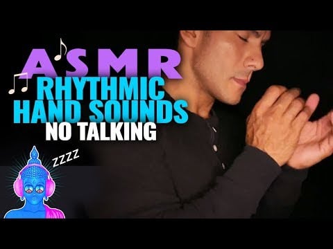 ASMR 🎵 RHYTHMIC ✋ HAND SOUNDS [NO TALKING] ASMR HAND SOUNDS TO 😴 SLEEP