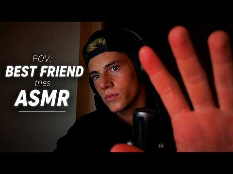 POV: Best Friend Tries ASMR