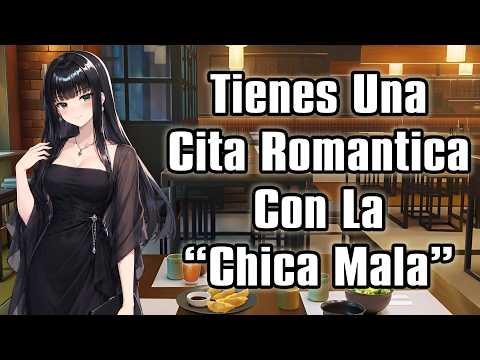 【ASMR】Tienes Una Cita Romántica Con La "Chica Mala" [F4M]