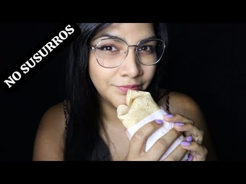Muckbang - comiendo burrito casero