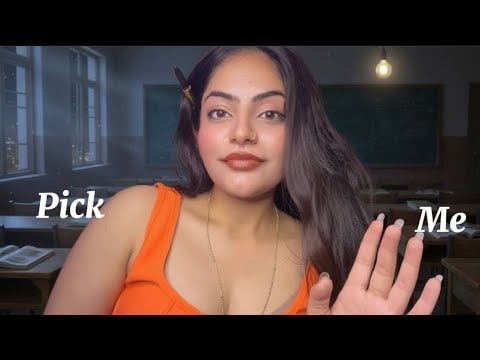 ASMR: Pick Me Girl Tries to Get Your Attention😉