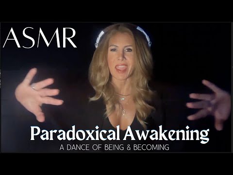 ✨ Paradoxical Awakening: The Dance of Being and Becoming ✨