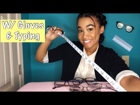 ASMR Glasses Fitting & Face Measuring Role Play (w/ gloves and typing sounds)