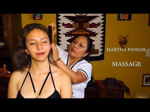 MARTHA ♥ PANGOL, ASMR RELAXING ECUADORIAN FULL BODY MASSAGE TO SLEEP, مساج