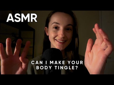 ASMR | Can I make your body tingle? ✨