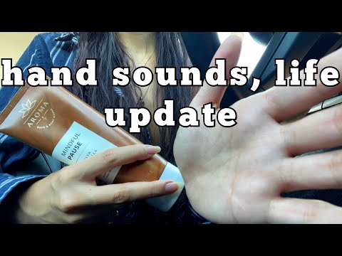 hand sounds asmr 💅🫶 (+life update!) || lofi asmr