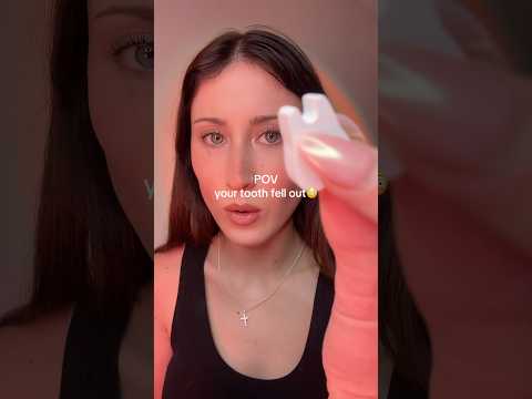 POV your tooth fell out 🦷 #asmrshorts #asmrdentist #asmr