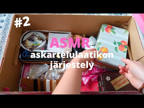 ASMR SUOMI // ASKARTELULAATIKON JÄRJESTELY // Tapping, crinkling, whispers...