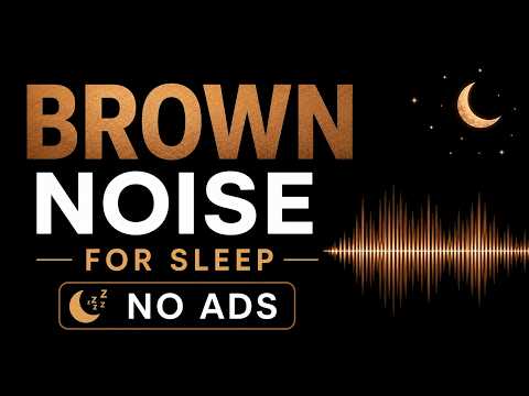 24/7 Brown Noise for Deep Sleep l Black Screen l No ads