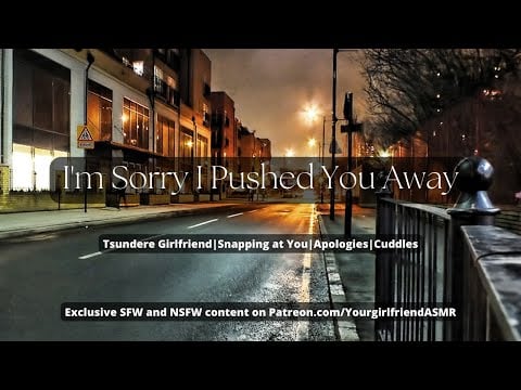 ASMR| I'm Sorry Babe [Tsundere] [Arguement] [Apologies] [Cuddles]