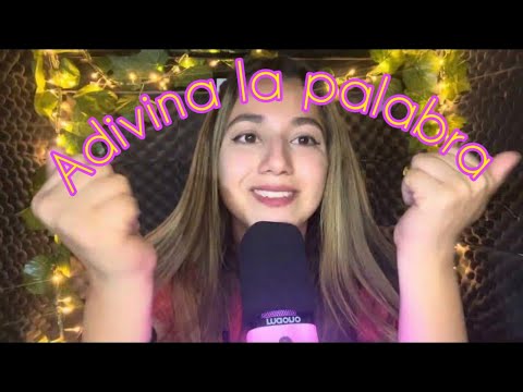 ASMR WHISPERS CHALLENGUE - ADIVINA LA PALABRA