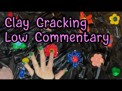 Clay Cracking ASMR Low Commentary