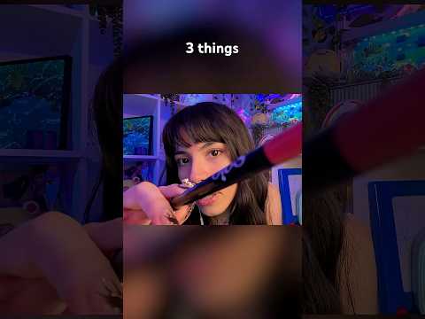 What are your 3 things?