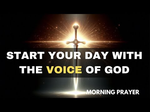 A Prayer to Start Your Day // Morning Prayer Episode 2