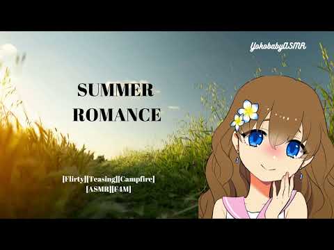 Summer Romance [Flirty][Teasing][Campfire][ASMR][F4M]