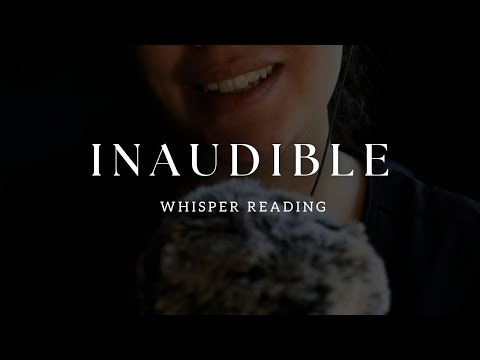 ASMR INAUDIBLE WHISPER READING