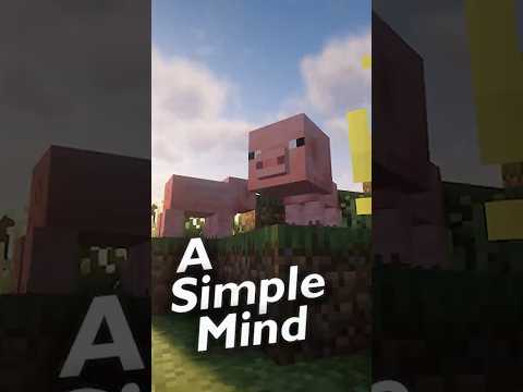 The simple mind of a Minecraft Pig 🐖