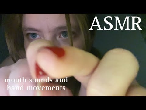 ASMR putting you to sleep with mouth sounds and hand movements