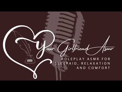 ASMR| Shhhh, Go to sleep, Babe ❤ [Helping You Fall Asleep] [Rambles] [Girlfriend Roleplay]