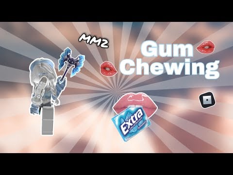 Gum chewing playing mm2 ROBLOX! ~ custom vid!💗🫧