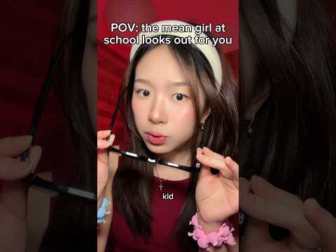 pov: mean girl at school looks out for you #asmr