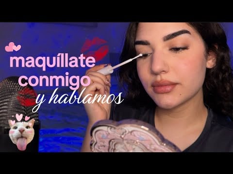 ASMR MAQUÍLLATE CONMIGO 🫶🏼 Mientras hablamos 