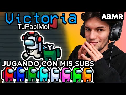 ASMR JUGANDO AMONG US CON SUBS - asmr español - mol asmr