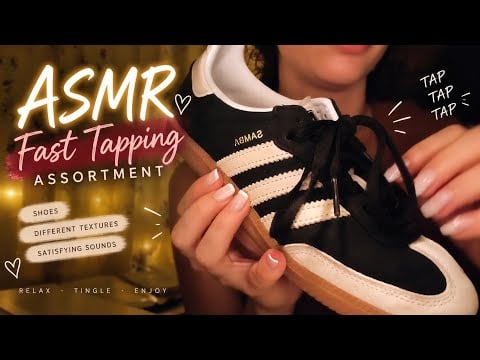 ASMR | FAST TAPPING ASSORTMENT (NEW TRIGGERS) NO TALKING 