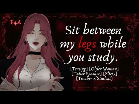 [F4A] [ASMR RP] Getting rewarded by your teacher (Older Woman) (Taller Speaker) (Teacher x Student)