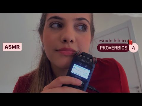 ASMR Provérbios 4 | Estudo sobre o livro da sabedoria, sussurros no tascam