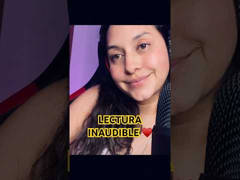 Lectura inaudible ♥️ #asmrcommunity #asmr #mouthsounds #inaudible #youtubeshorts dible
