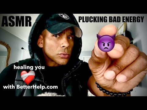 Plucking Bad 👿 Energy ❤️‍🩹 Healing You ASMR with BetterHelp.com