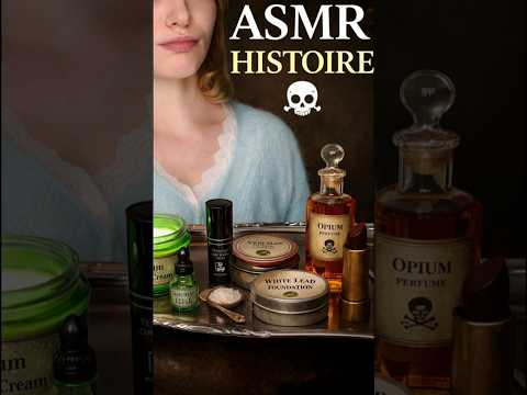 Elles se maquillaient… avec du poison 😳 #ASMR