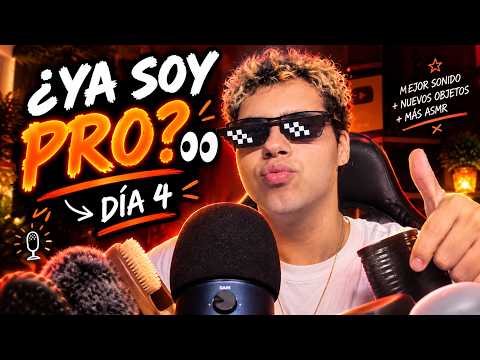 ¿YA ESTOY HACIENDO ASMR DE VERDAD? 👀 | DÍA 4