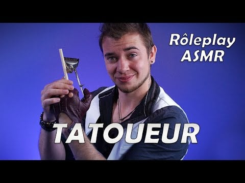 ASMR : POV QUAND TU ES TATOUEUR A DOMICILE !