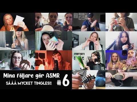 Mina följare gör ASMR #6 WOW! Ingen är som ni ♥