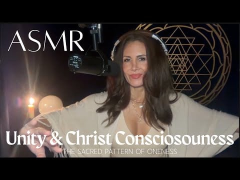 Unity & Christ Consciousness ✨The Sacred Pattern of Oneness