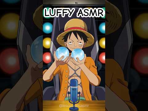 MONKEY D. LUFFY HACE ASMR #asmr #shorts