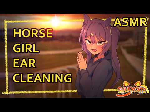 Horse Girl Cleans Your Ears | ASMR | Personal Attention |  [ear cleaning]