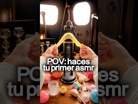 POV: Haces tu primer video de #ASMR #pov #asmrsounds