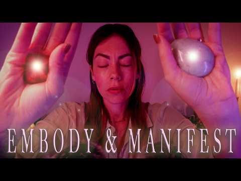 Embody & Manifest | ASMR & Whisper Ear to Ear | Session 3 of 3