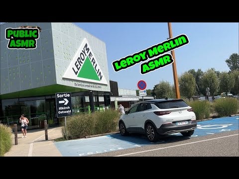Public ASMR at Leroy Merlin ♥️